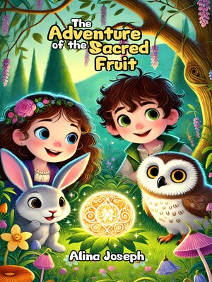 cover image of The Adventure of the Sacred Fruit